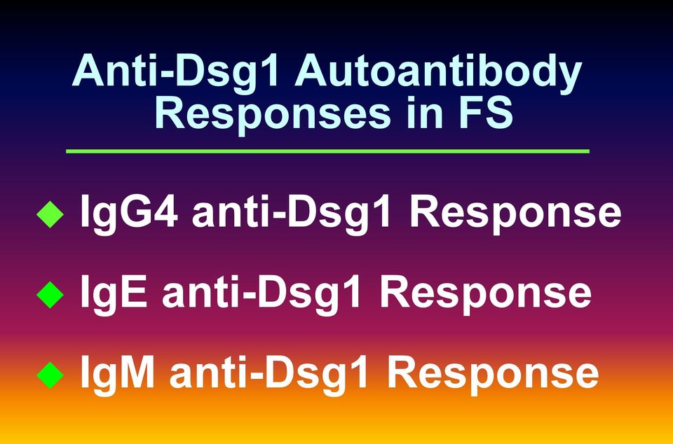 anti-dsg1 Response u IgE