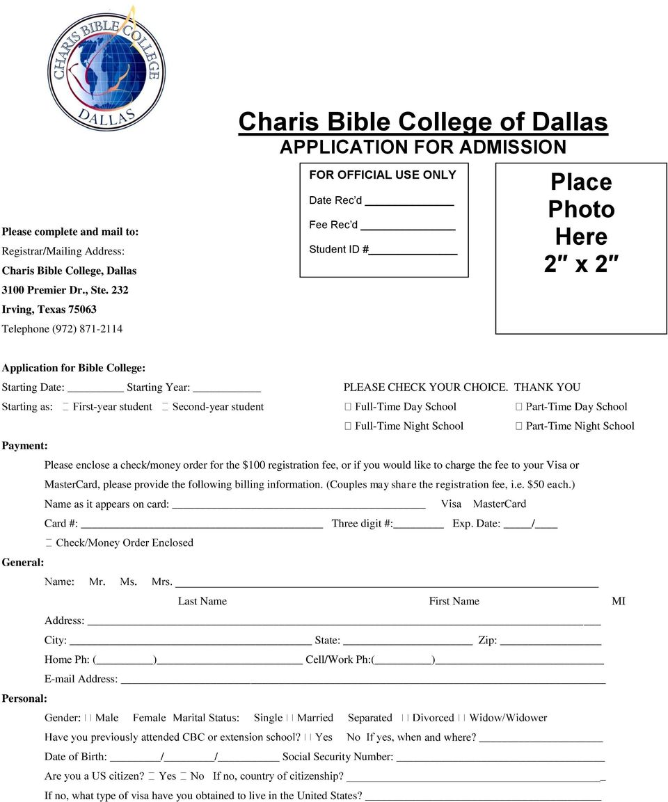 for Bible College: Starting Date: Starting Year: PLEASE CHECK YOUR CHOICE.