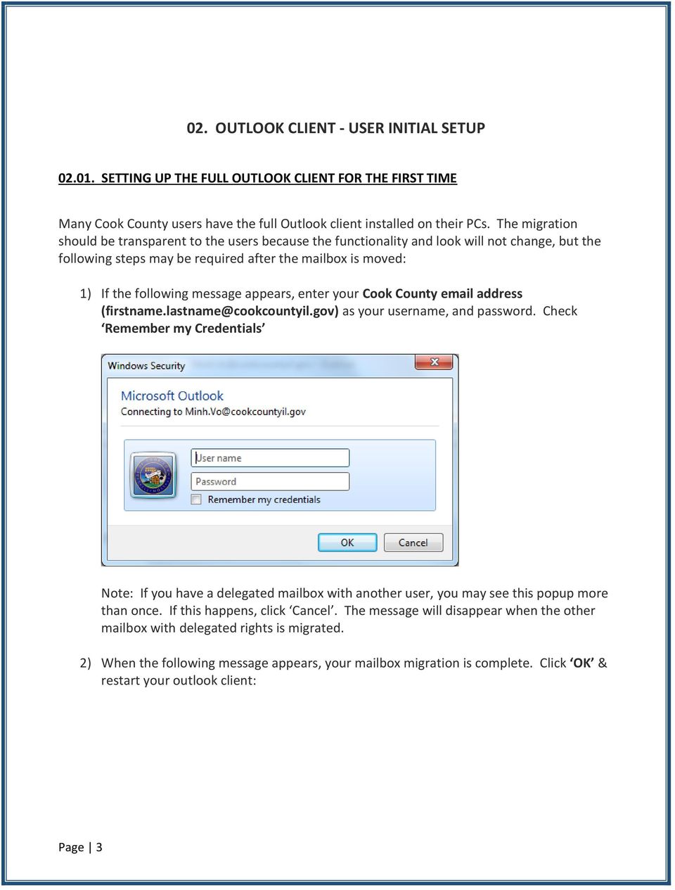 appears, enter your Cook County email address (firstname.lastname@cookcountyil.gov) as your username, and password.