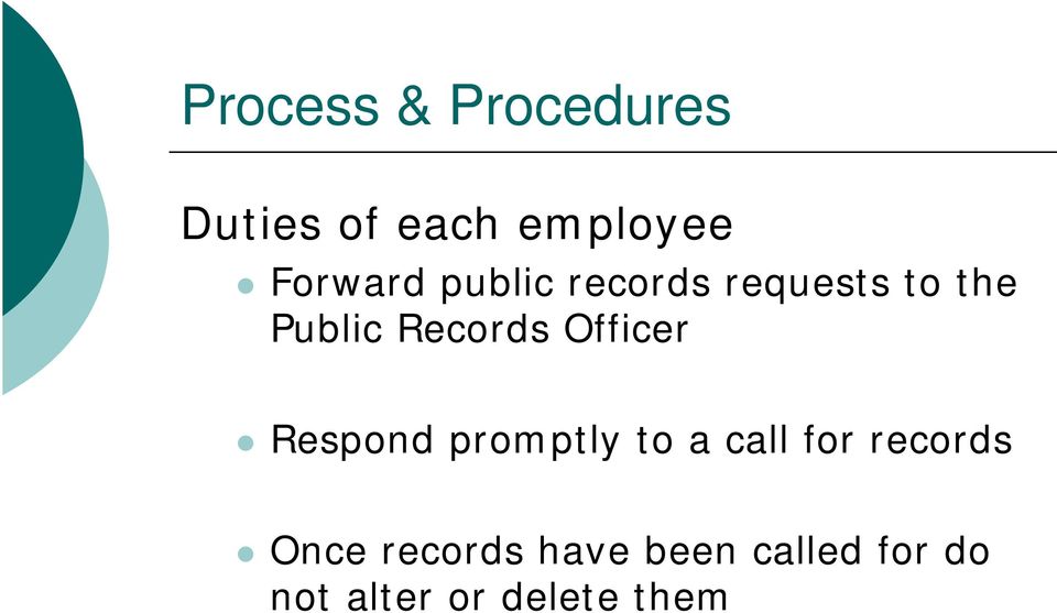 promptly to a call for records Once records have been called
