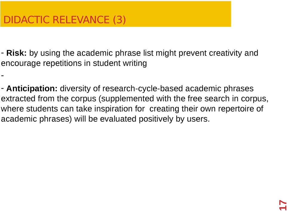 academic phrases extracted from the corpus (supplemented with the free search in corpus, where