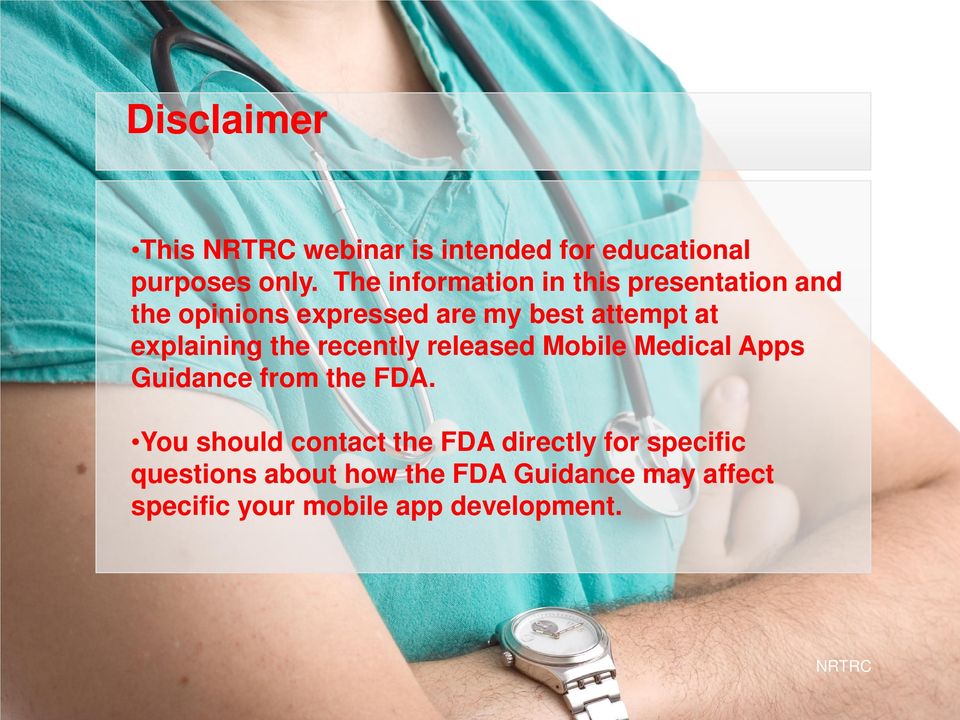 explaining the recently released Mobile Medical Apps Guidance from the FDA.
