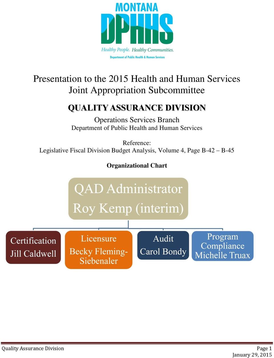 of Public Health and Human Services Reference: Legislative Fiscal Division