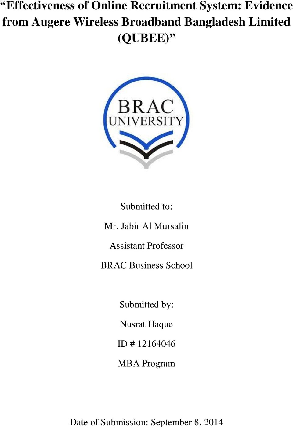 Jabir Al Mursalin Assistant Professor BRAC Business School Submitted