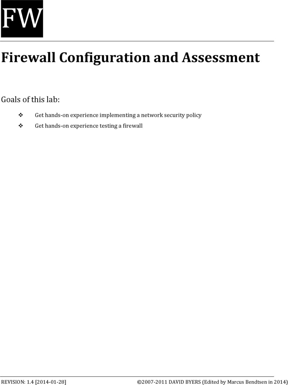 Get hands- on experience testing a firewall REVISION: 1.