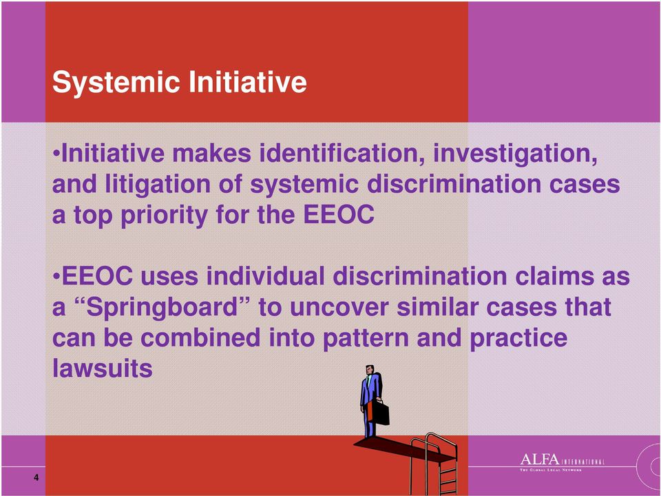 EEOC uses individual discrimination claims as a Springboard to uncover