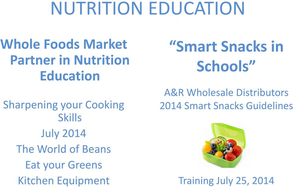 Beans Eat your Greens Kitchen Equipment Smart Snacks in Schools