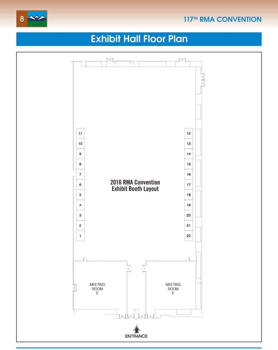 Exhibit Booth Layout 16 17 18 4 19 3 20 2 21 1 22 MEETING ROOM E MEETING ROOM F ENTRANCE File Path & Name: