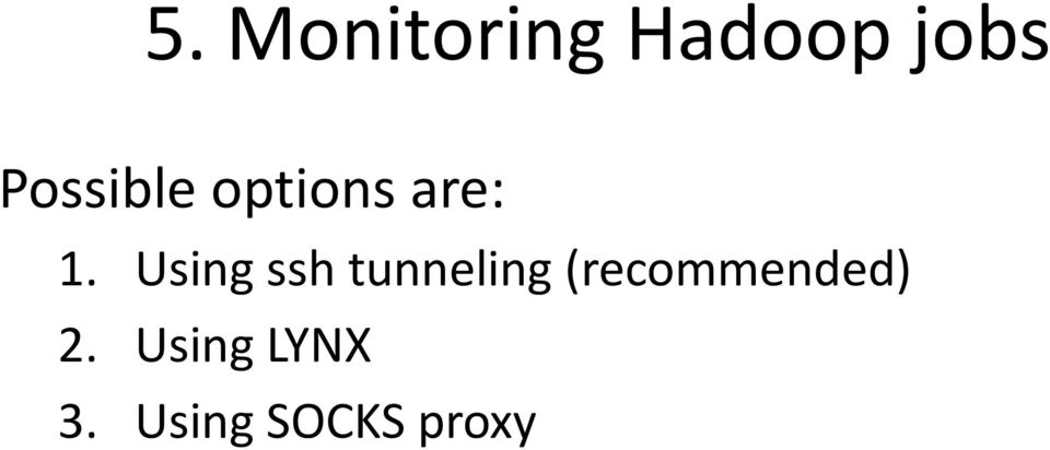 Using ssh tunneling