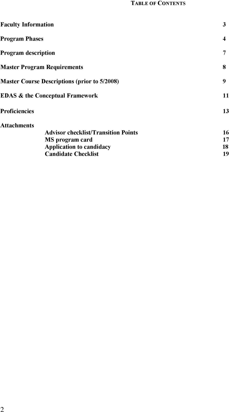 & the Conceptual Framework 11 Proficiencies 13 Attachments Advisor