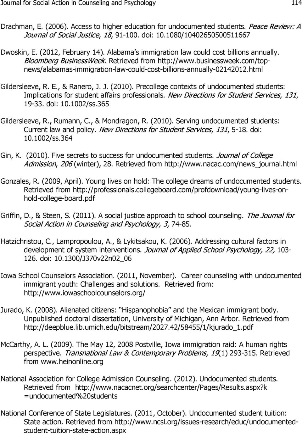 com/topnews/alabamas-immigration-law-could-cost-billions-annually-02142012.html Gildersleeve, R. E., & Ranero, J. J. (2010).