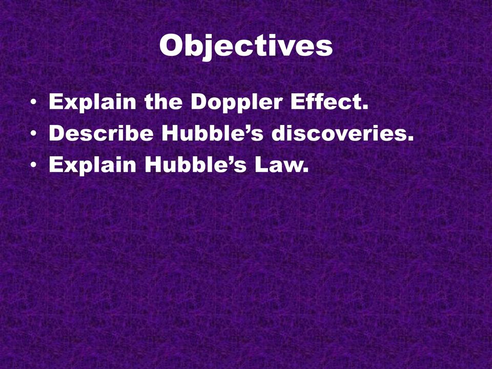 Describe Hubble s