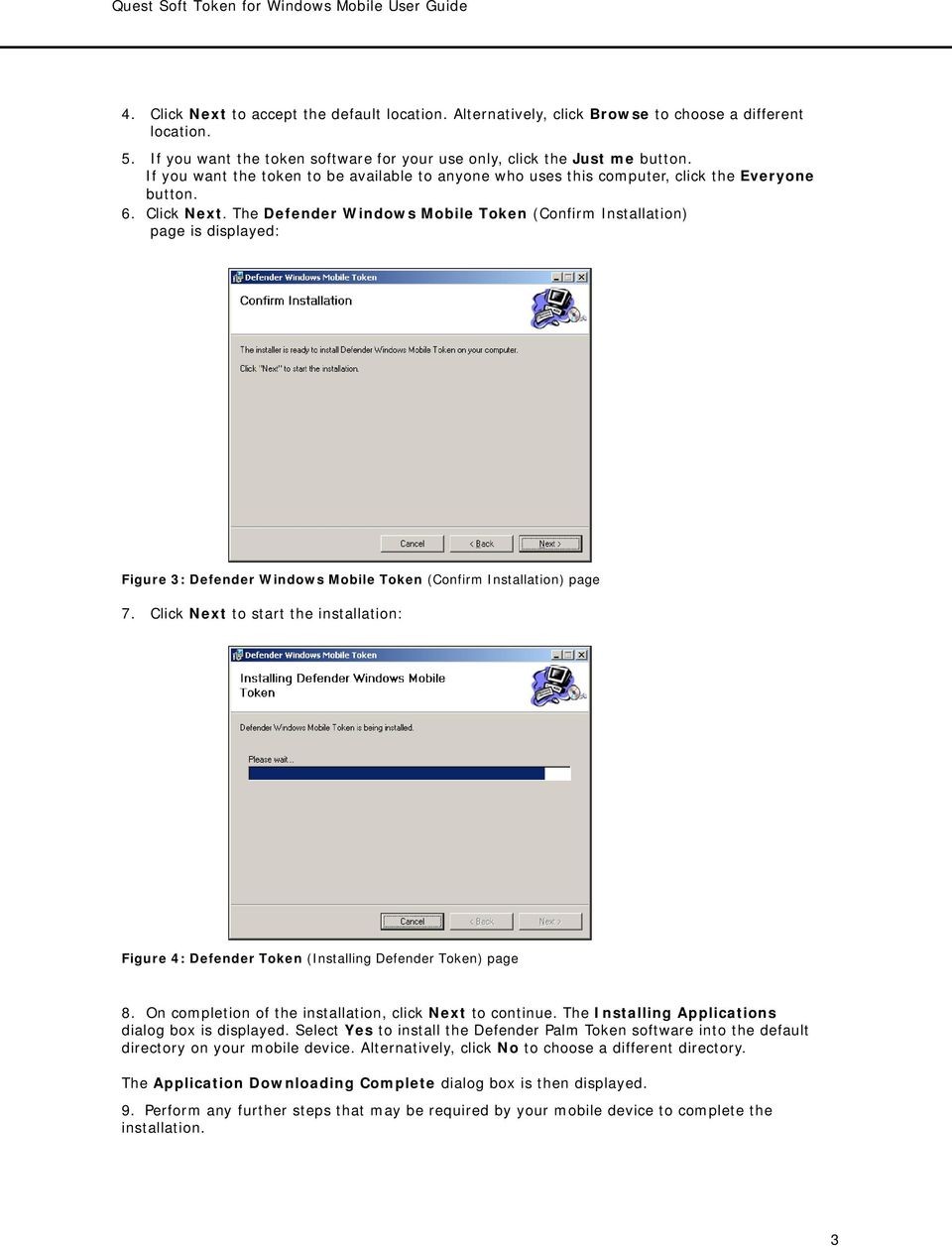 The Defender Windows Mobile Token (Confirm Installation) page is displayed: Figure 3: Defender Windows Mobile Token (Confirm Installation) page 7.