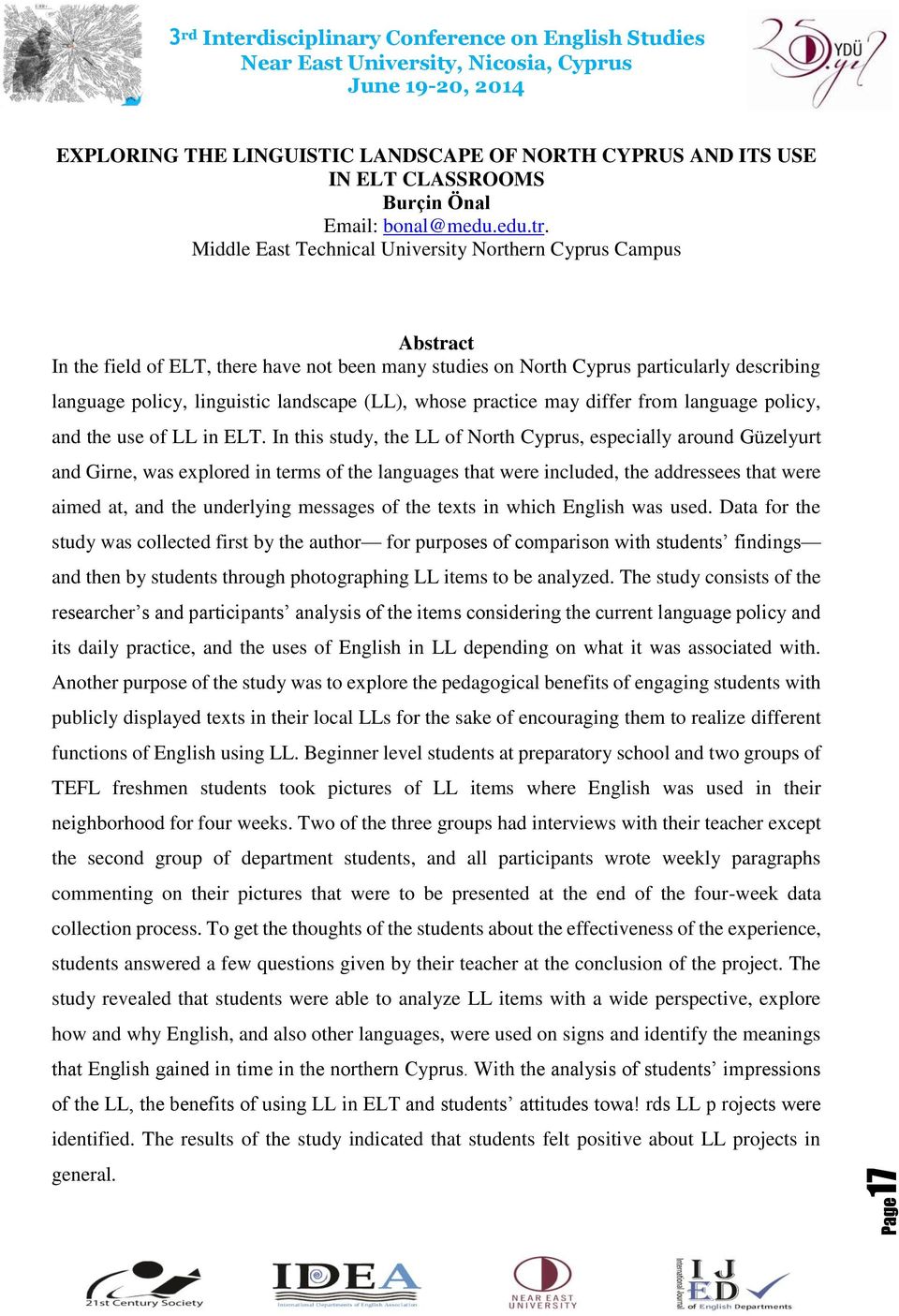 practice may differ from language policy, and the use of LL in ELT.