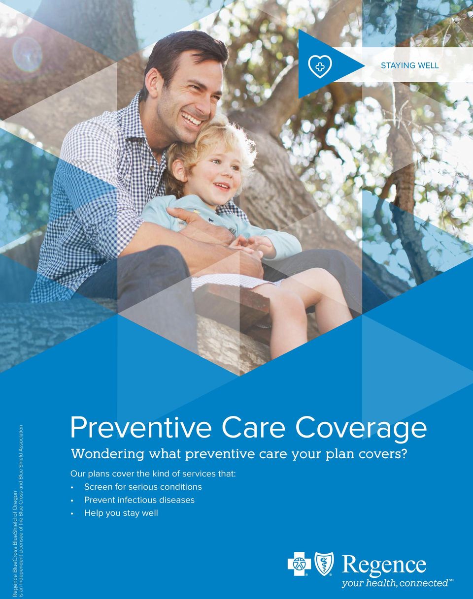 Wondering what preventive care your plan covers?