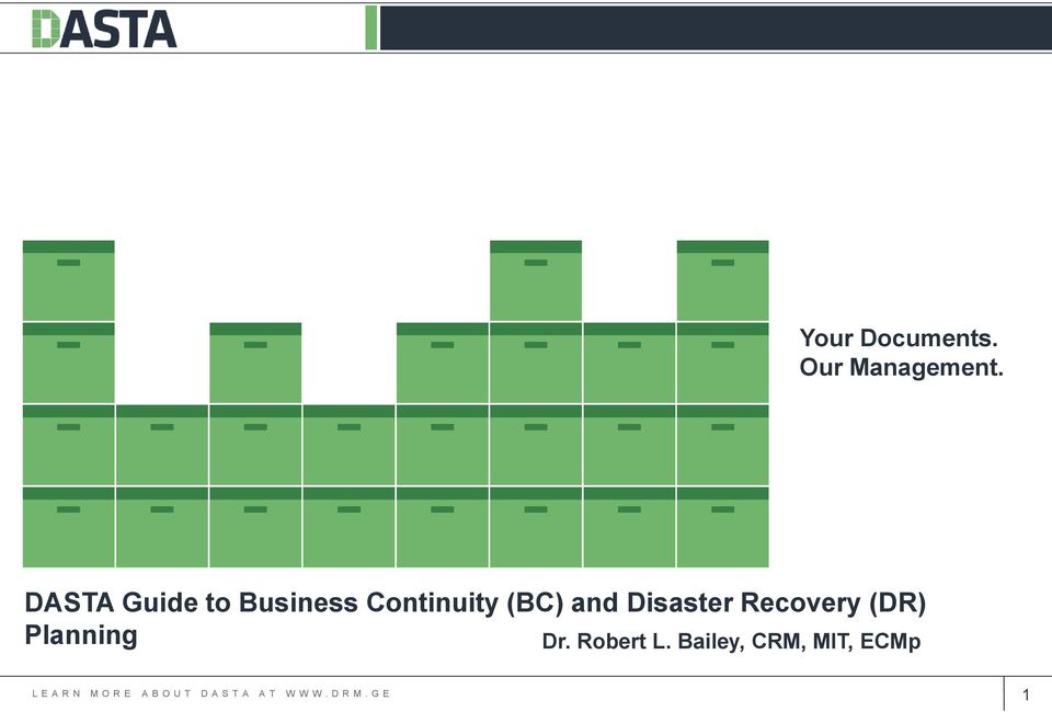 Disaster Recovery (DR) Planning Dr. Robert L.