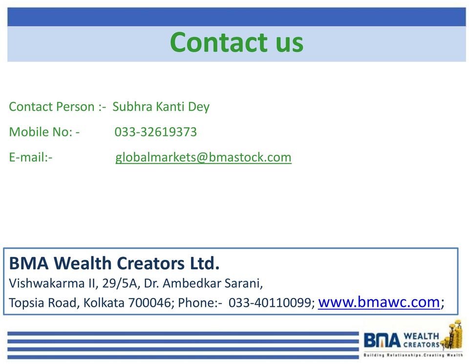 com BMA Wealth Creators Ltd. Vishwakarma II, 29/5A, Dr.