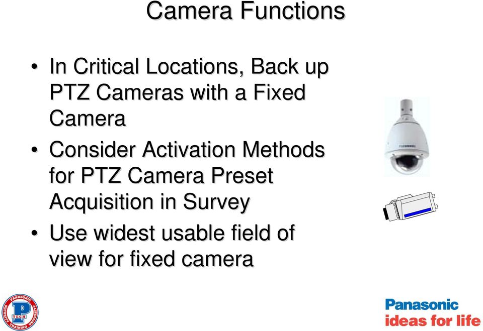 Activation Methods for PTZ Camera Preset