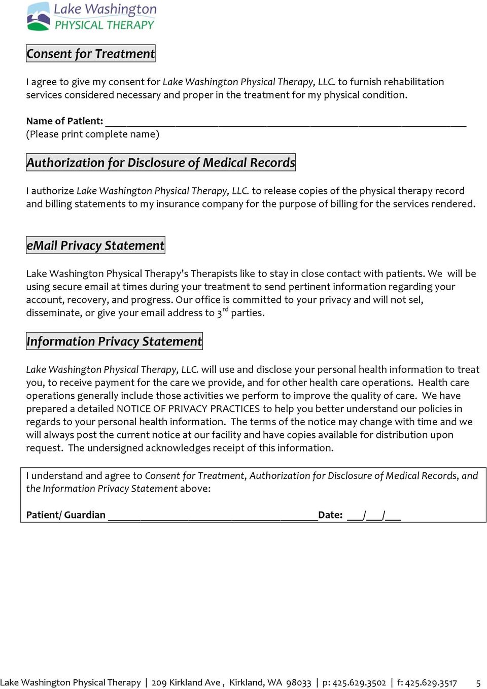 Name of Patient: (Please print complete name) Authorization for Disclosure of Medical Records I authorize Lake Washington Physical Therapy, LLC.