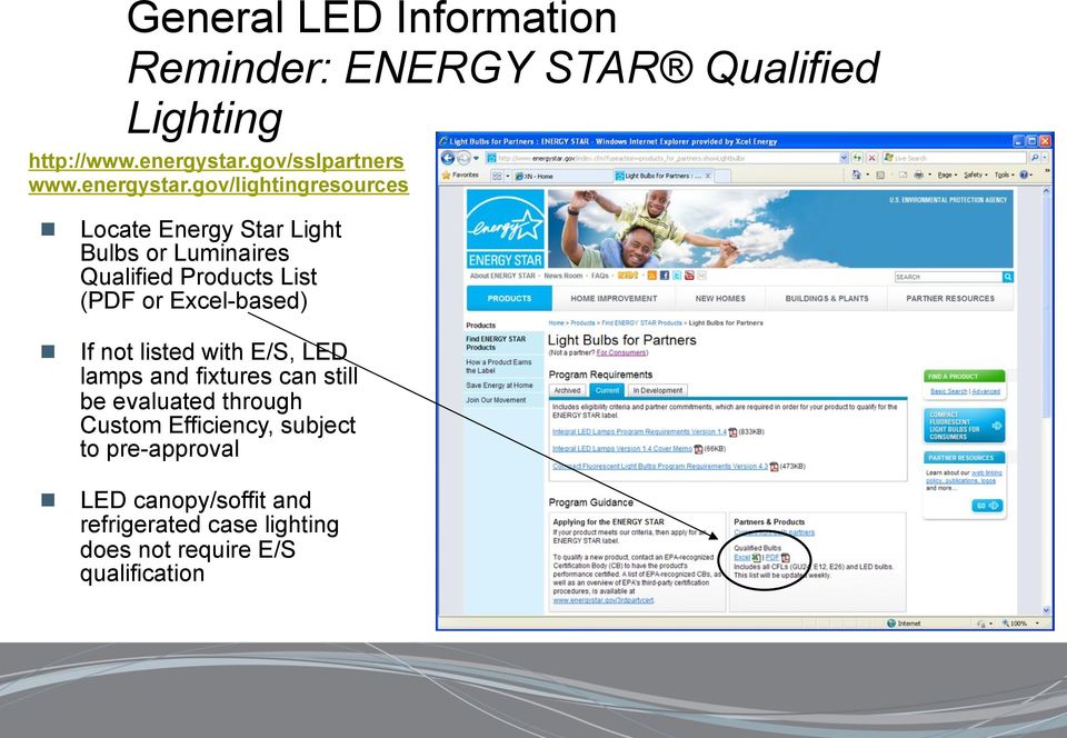 Locate Energy Star Light Bulbs or Luminaires Qualified Products List (PDF or Excel-based)!