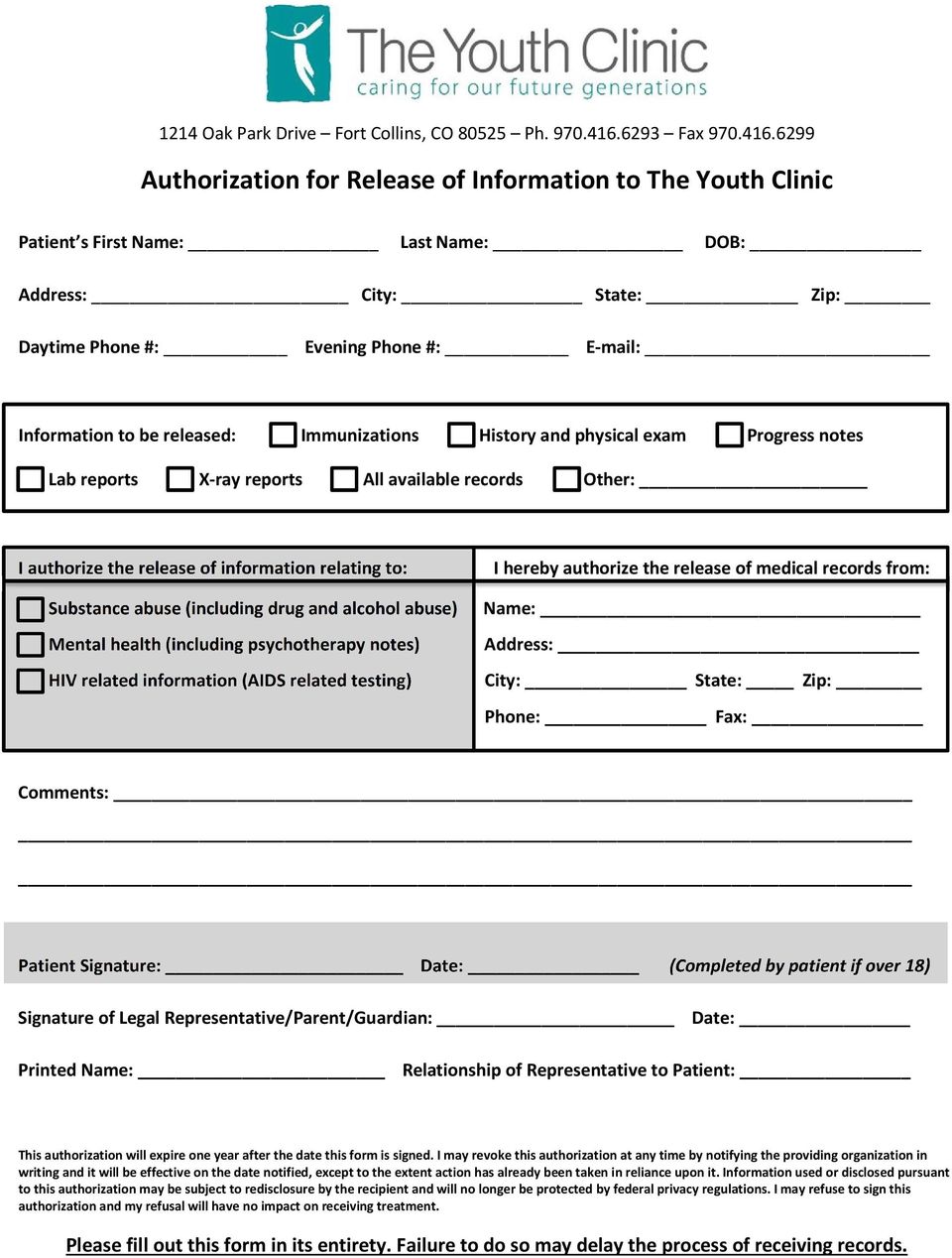 6299 Authorization for Release of Information to The Youth Clinic Patient s First Name: Last Name: DOB: Address: City: State: Zip: Daytime Phone #: Evening Phone #: E-mail: Information to be