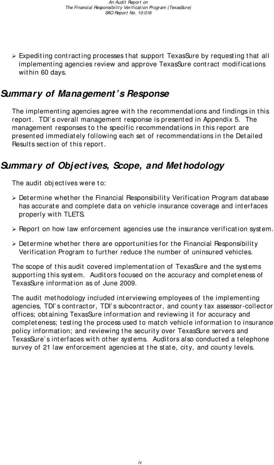 TDI s overall management response is presented in Appendix 5.