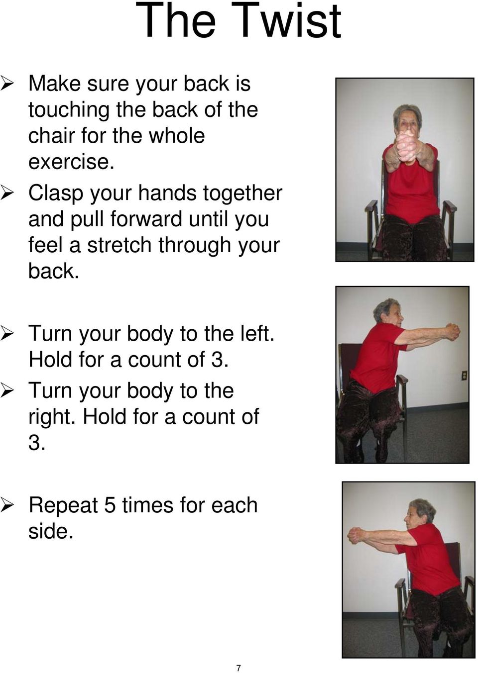 Clasp your hands together and pull forward until you feel a stretch through