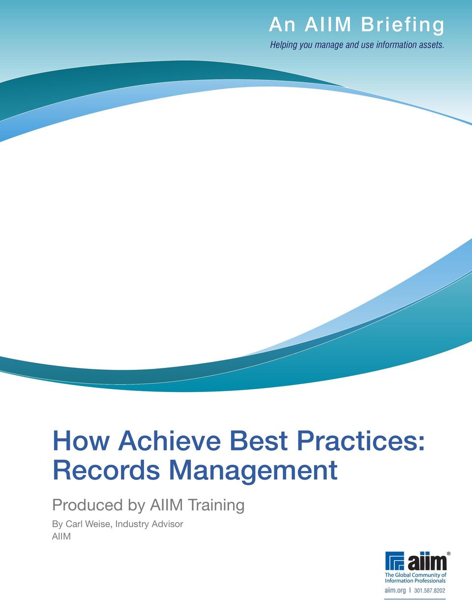 How Achieve Best Practices: Records Management