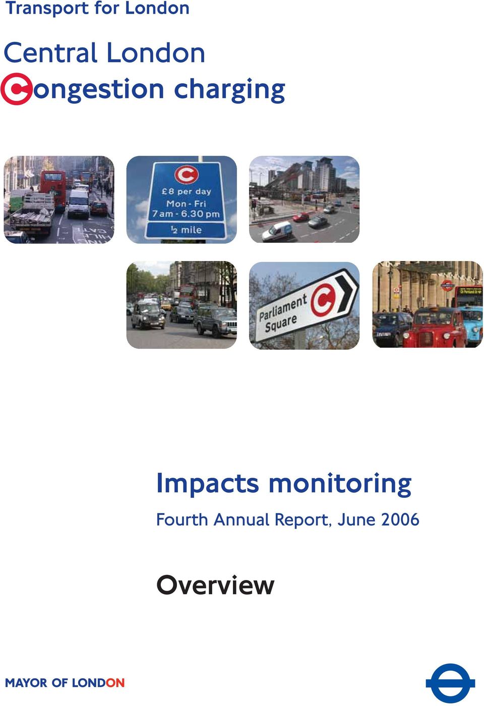 Impacts monitoring Fourth Annual