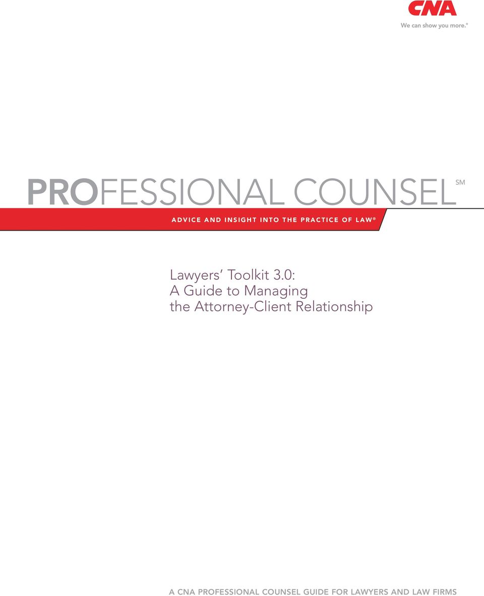 0: A Guide to Managing the Attorney-Client