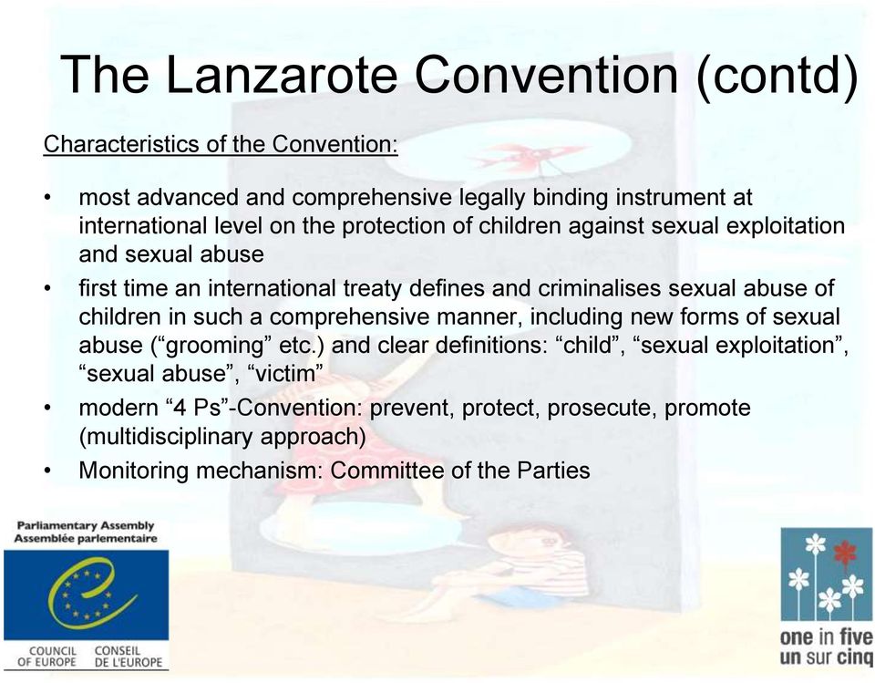 children in such a comprehensive manner, including new forms of sexual abuse ( grooming etc.