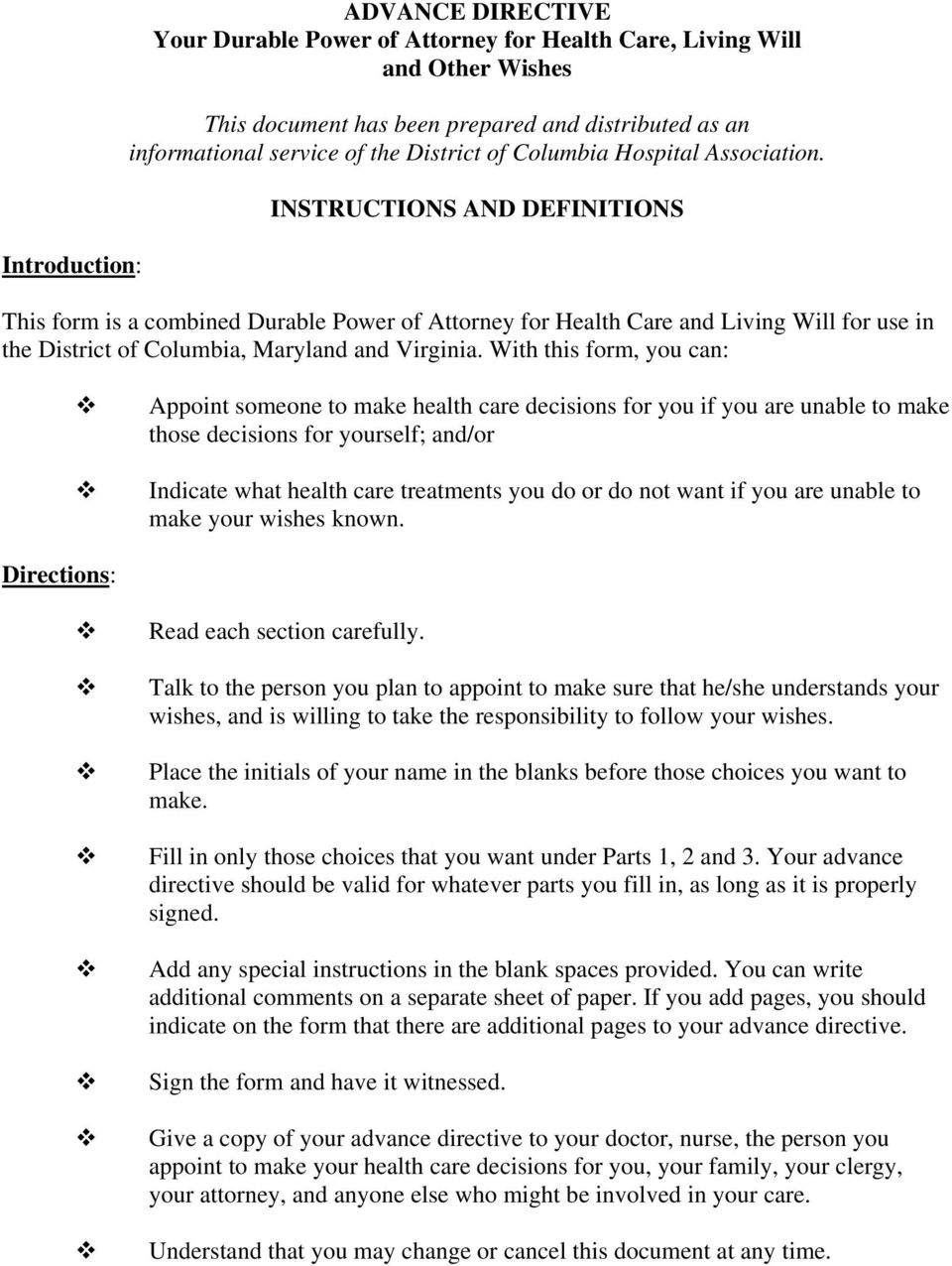 INSTRUCTIONS AND DEFINITIONS This form is a combined Durable Power of Attorney for Health Care and Living Will for use in the District of Columbia, Maryland and Virginia.