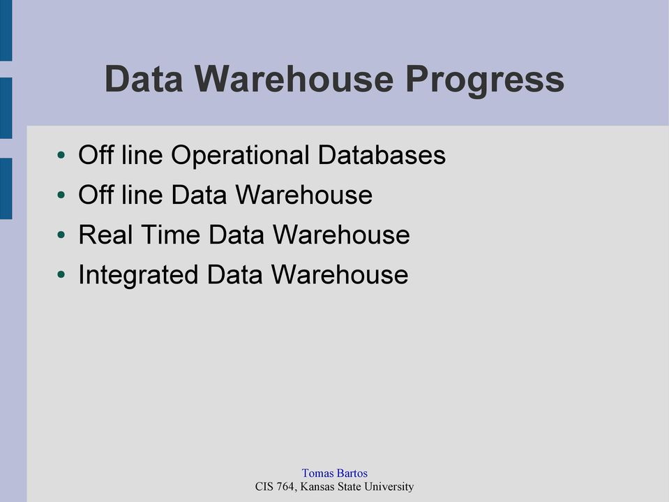 Data Warehouse Real Time Data