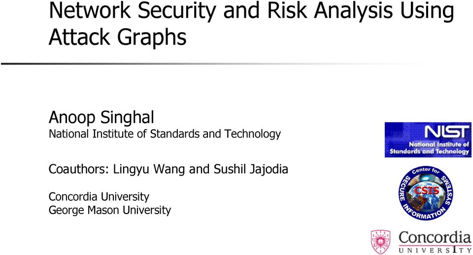 Standards and Technology Coauthors: Lingyu Wang