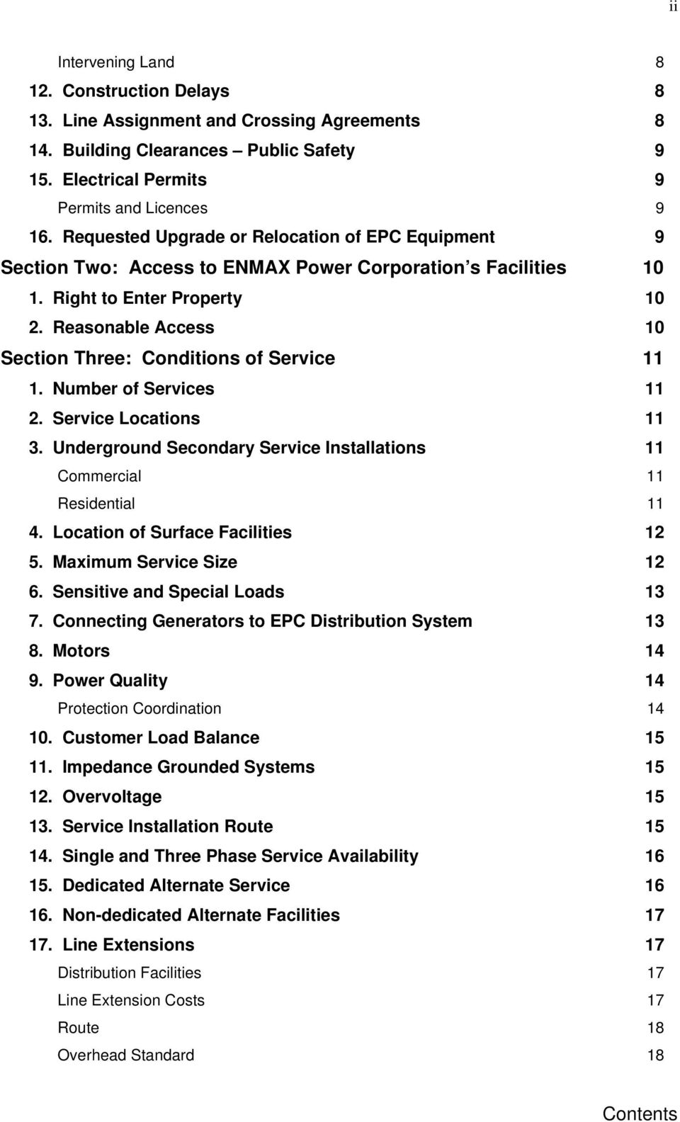 Reasonable Access 10 Section Three: Conditions of Service 11 1. Number of Services 11 2. Service Locations 11 3. Underground Secondary Service Installations 11 Commercial 11 Residential 11 4.