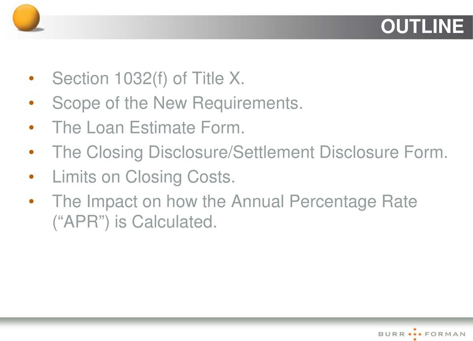 The Closing Disclosure/Settlement Disclosure Form.