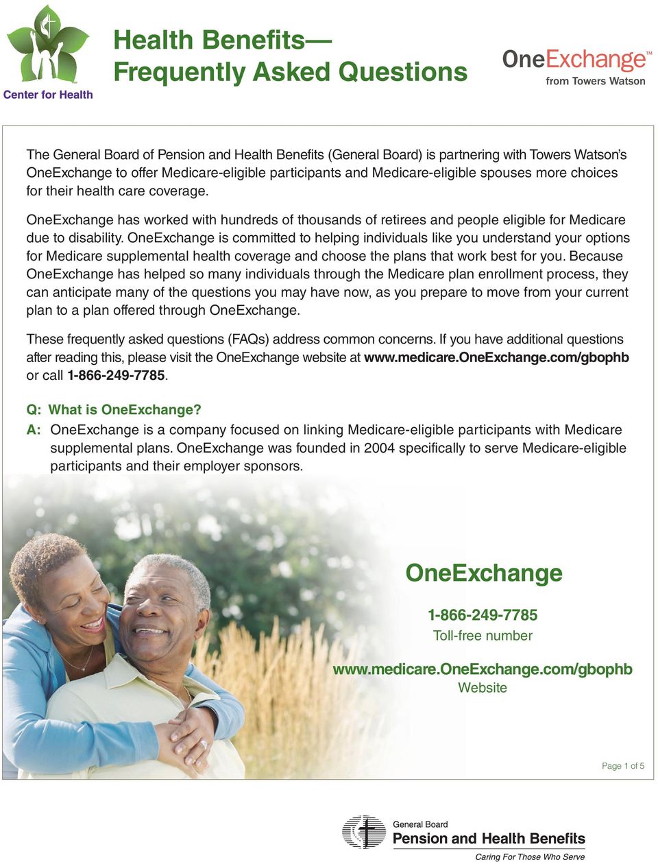 OneExchange is committed to helping individuals like you understand your options for Medicare supplemental health coverage and choose the plans that work best for you.