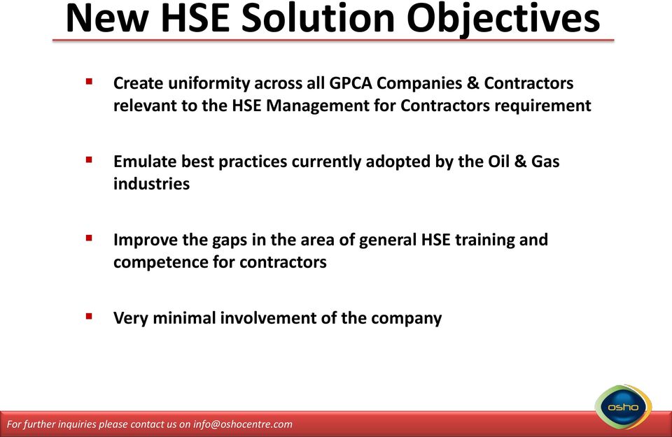 practices currently adopted by the Oil & Gas industries Improve the gaps in the area
