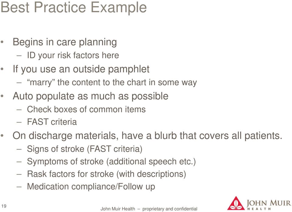 criteria On discharge materials, have a blurb that covers all patients.
