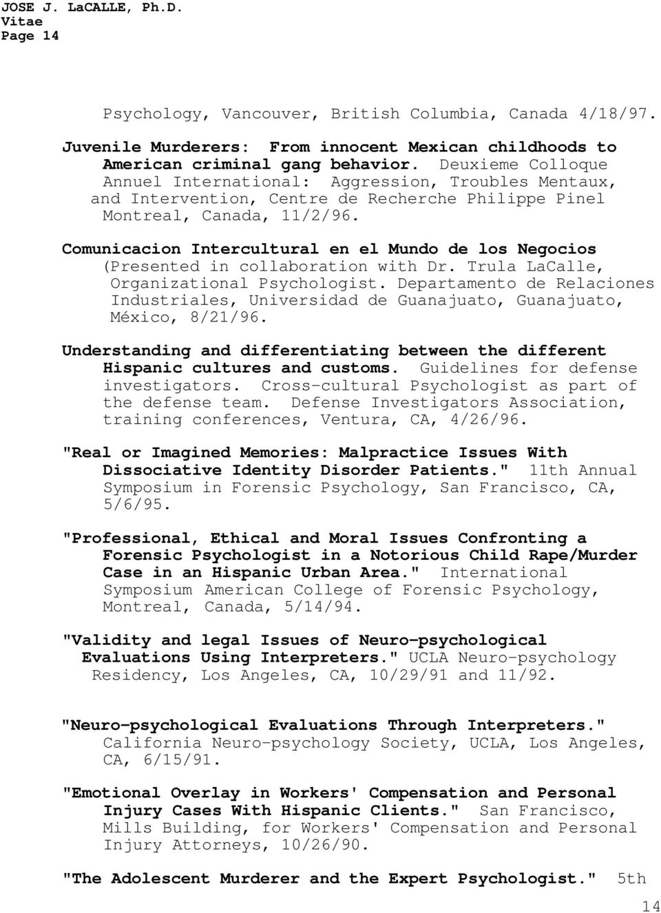 Comunicacion Intercultural en el Mundo de los Negocios (Presented in collaboration with Dr. Trula LaCalle, Organizational Psychologist.