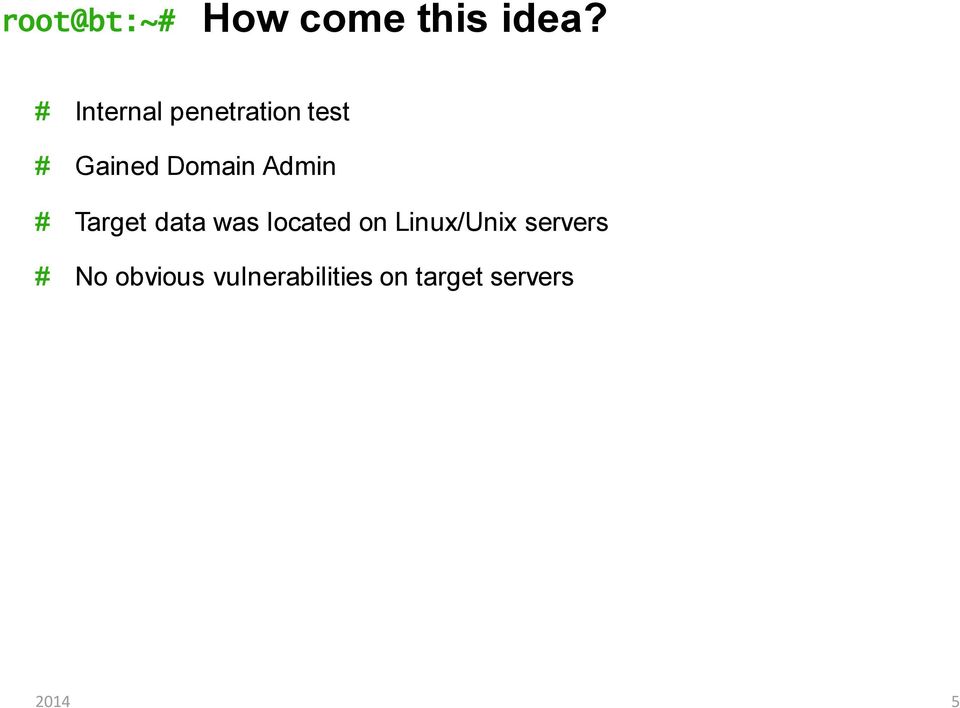 Admin # Target data was located on Linux/Unix