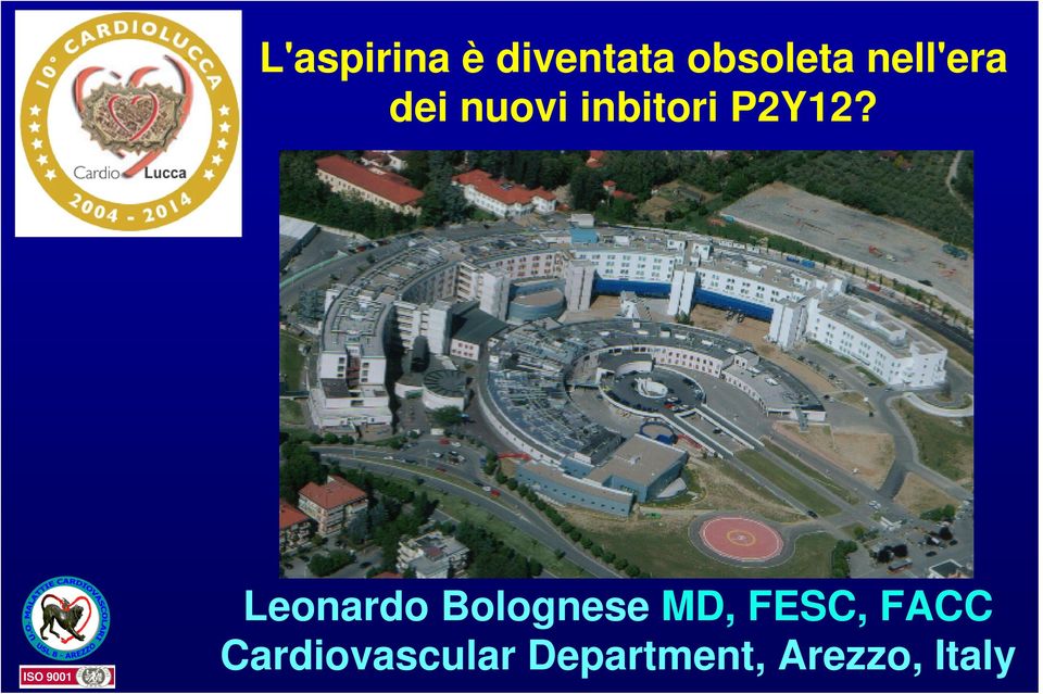 Leonardo Bolognese MD, FESC, FACC