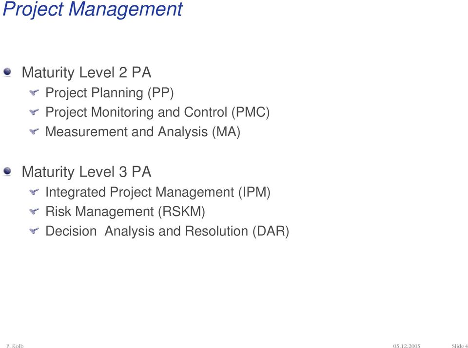 (MA) Maturity Level 3 PA Integrated Project Management (IPM)