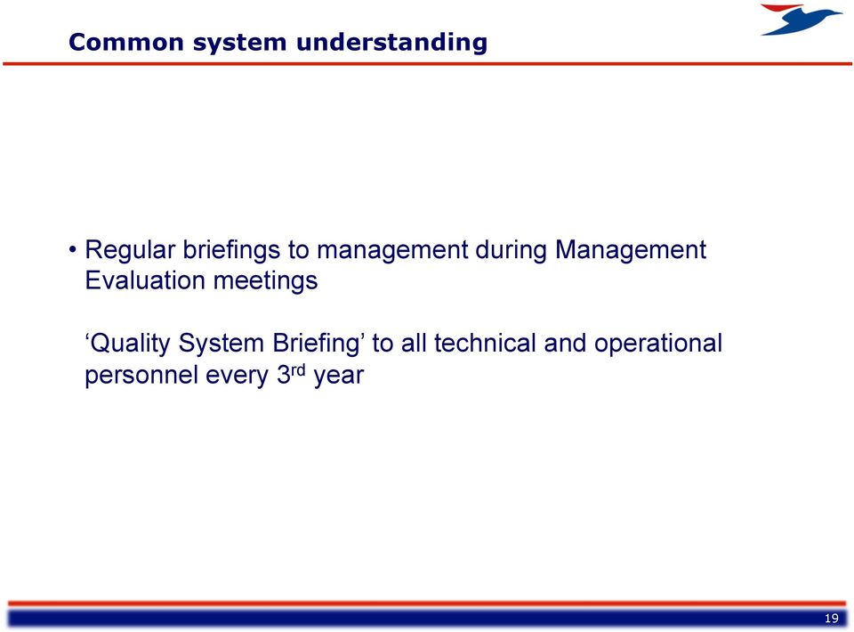 meetings Quality System Briefing to all