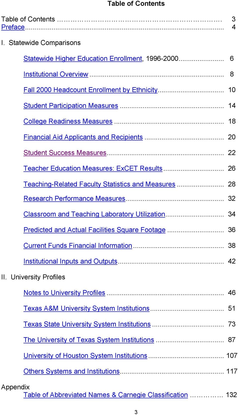 .. 22 Teacher Education Measures: ExCET Results... 26 Teaching-Related Faculty Statistics and Measures... 28 Research Performance Measures... 32 Classroom and Teaching Laboratory Utilization.