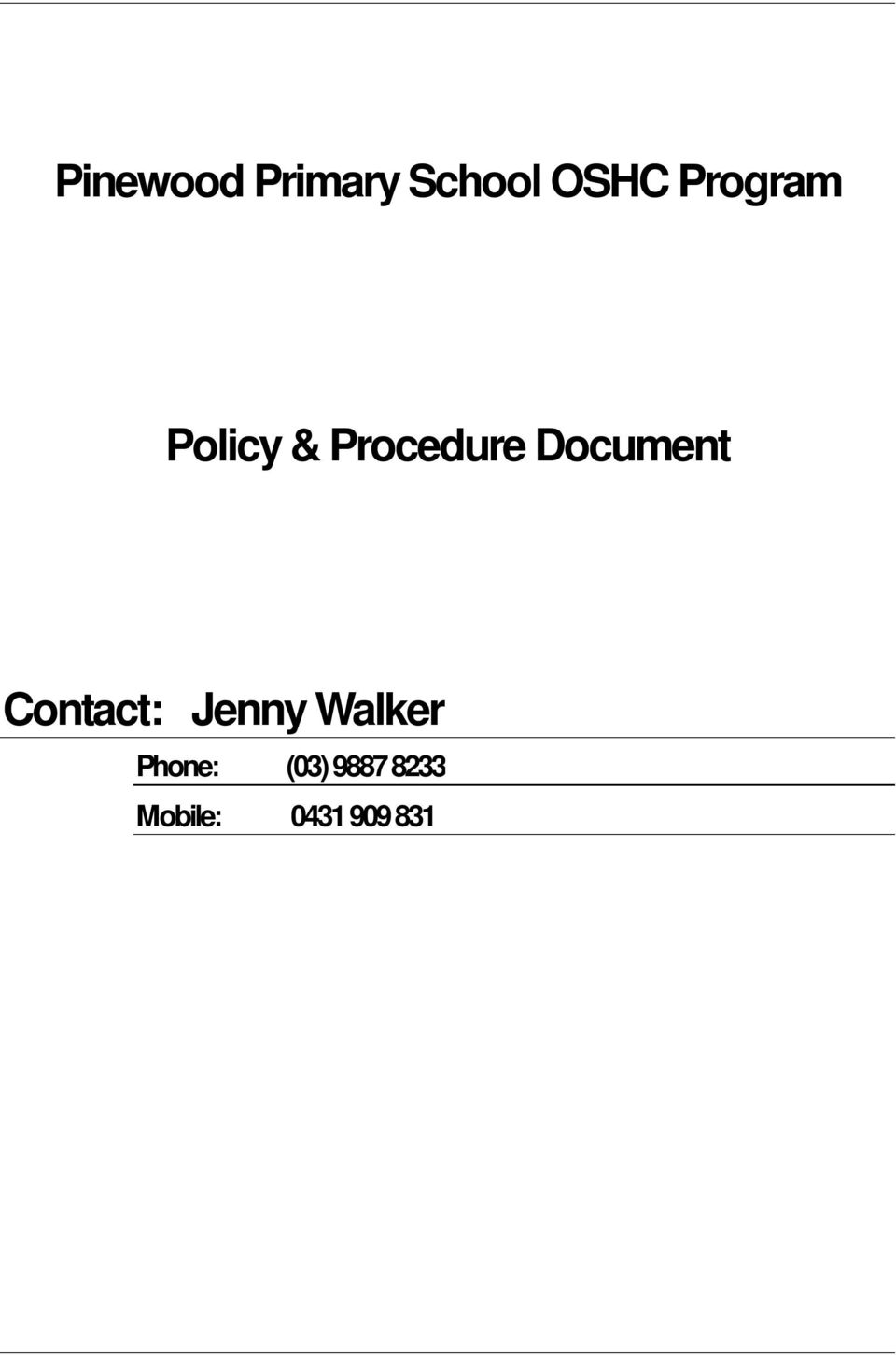 Document Contact: Jenny Walker