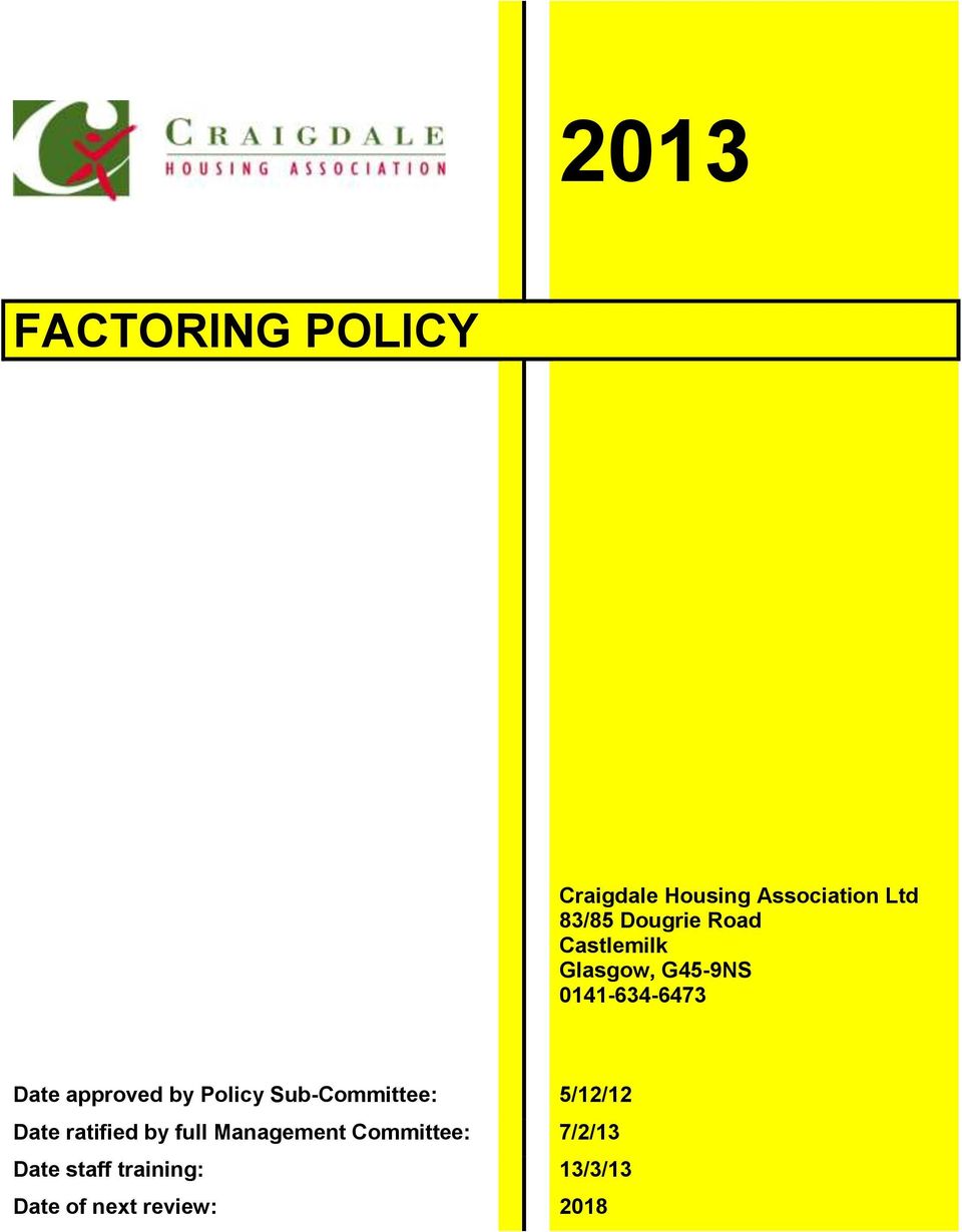 approved by Policy Sub-Committee: 5/12/12 Date ratified by full