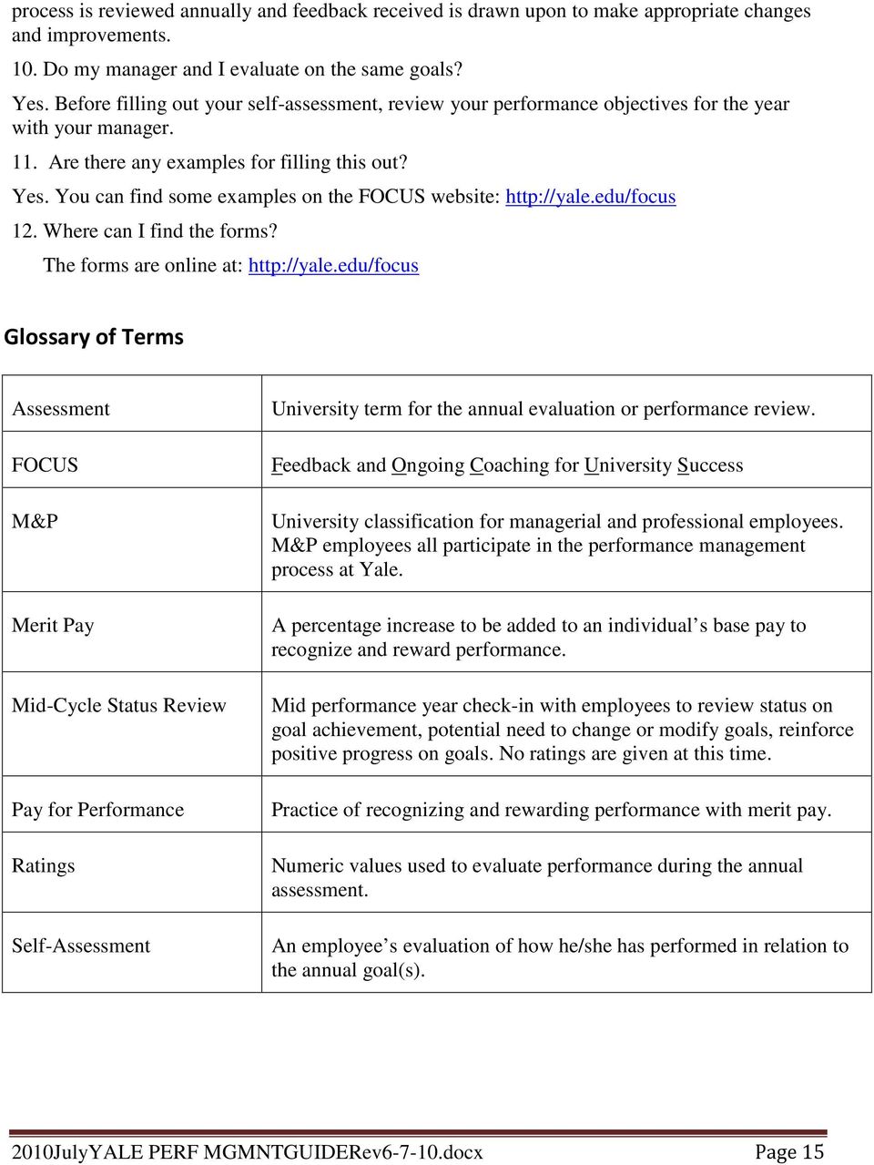 You can find some examples on the FOCUS website: http://yale.edu/focus 12. Where can I find the forms? The forms are online at: http://yale.