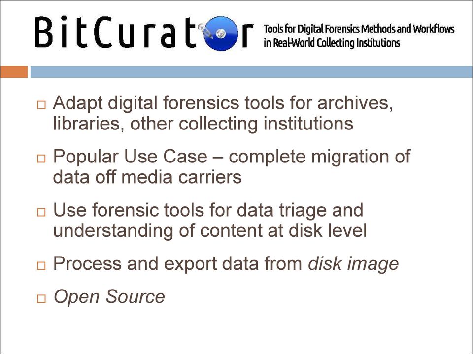 off media carriers Use forensic tools for data triage and