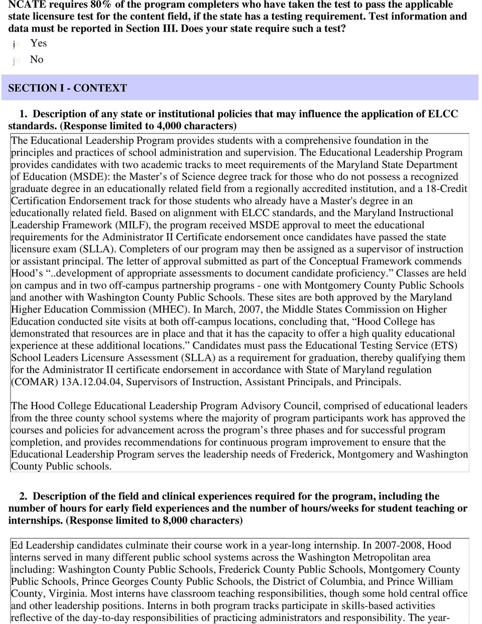 Description of any state or institutional policies that may influence the application of ELCC standards.